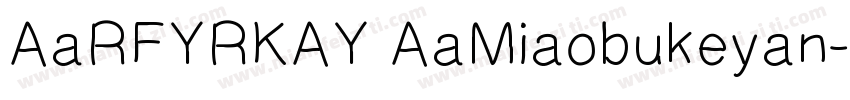 AaRFYRKAY AaMiaobukeyan字体转换